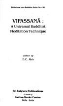 Cover of: Vipassanā, a universal Buddhist meditation technique