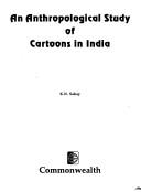 Cover of: An anthropological study of cartoons in India