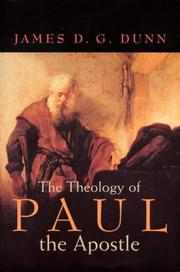 Cover of: Theology of Paul the Apostle by James D. G. Dunn