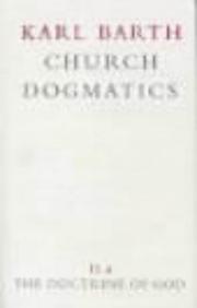 Cover of: The Doctrine of God (Church Dogmatics, vol. 2, pt. 2) by Barth