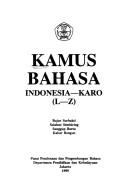 Cover of: Kamus bahasa Indonesia-Karo by Bujur Surbakti ... [et al.].