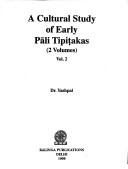 Cover of: A cultural study of early Pāli Tipiṭakas