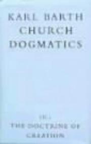 Cover of: The Doctrine of Creation (Church Dogmatics, vol. 3, pt. 2) by Karl Barth epistle to the Roman’s, Karl Barth epistle to the Roman’s