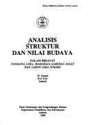 Cover of: Analisis struktur dan nilai budaya dalam Hikayat Pandawa Lima, Maharaja Garebag Jagat, dan Lakon Jaka Sukara by Muhamad Fanani