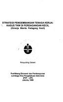 Cover of: Strategi pengembangan tenaga kerja by penyunting, Darwin.