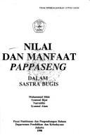 Cover of: Nilai dan manfaat pappaseng dalam sastra Bugis
