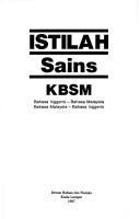 Cover of: Istilah sains KBSM, bahasa Inggeris-bahasa Malaysia, Bahasa Malaysia-bahasa Inggeris.