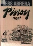 Cover of: Pinoy nga!