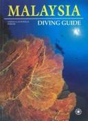 Cover of: Malaysia diving guide