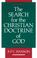 Cover of: The search for the Christian doctrine of God