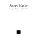 Cover of: Eternal Manila: contemporary portrait of a timeless city