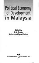 Cover of: Political economy of development in Malaysia