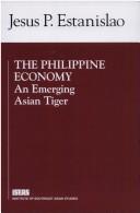 Cover of: The Philippine economy: an emerging Asian tiger
