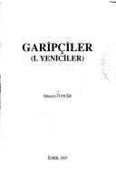 Cover of: Garipçiler: I. Yeniciler
