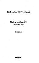 Cover of: Sabahattin Ali: insan ve eser : inceleme