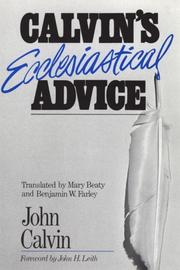 Cover of: Calvin's Ecclesiastical Advice by Jean Calvin