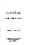 Elviye-i Selâse'de (Kars, Ardahan ve Batum) Milli teşkilâtlanma by S. Esin Dayı