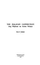 Cover of: The Malayan connection: ang Pilipinas sa dunia Melayu