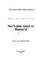 Cover of: Nev'ı̂-zâde Atayı̂ ve Hamse'si