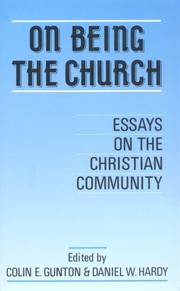 Cover of: On Being the Church: Essays on the Christian Community