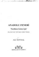 Anadolu Feneri by Ali Soysal
