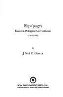 Cover of: Slip/pages: essays in Philippine gay criticism, 1991-96