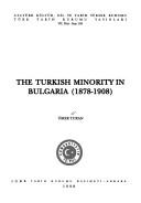 Cover of: The  Turkish minority in Bulgaria, 1878-1908