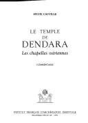 Cover of: Le temple de Dendara: les chapelles osiriennes