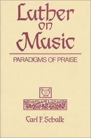 Cover of: Luther on music: paradigms of praise