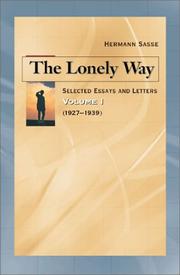 Cover of: The Lonely Way: Selected Essays and Letters: 1927-1939
