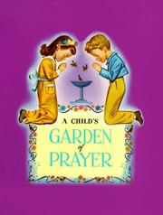 A Child's Garden of Prayer by No name