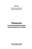 Memorias by Seminario Internacional de Etnohistoria del Norte del Ecuador y Sur de Colombia (1st 1994 Popayán, Colombia, and Cali, Colombia)