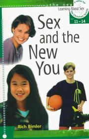 Cover of: Sex and the New You (The New Learning About Sex Series, Bk. 4)