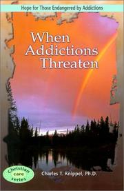 Cover of: When Addictions Threaten (Christian Care)