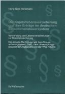 Cover of: Die Kapitallebensversicherung und ihre Erträge im deutschen Einkommensteuersystem by Heinz-Gerd Horlemann