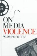 On media violence by W. James Potter