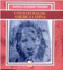 Cover of: Literaturas de América Latina by Harold Alvarado Tenorio