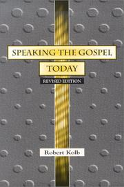 Speaking the Gospel today by Robert Kolb