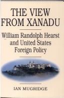 Cover of: The view from Xanadu by Ian Mugridge