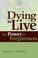 Cover of: Dying to live