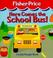 Cover of: Here comes the school bus!