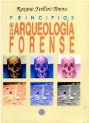 Cover of: Principios de arqueología forense