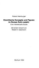 Cover of: Eremitische Konzepte und Figuren im Roman Rulin waishi by Roland Altenburger