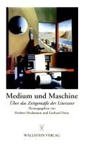 Cover of: Medium und Maschine: über das Zeitgemässe der Literatur : zweites Symposion der Deutschen Akademie für Sprache und Dichtung und des Gesamtverbandes der Metallindustriellen Arbeitgeberverbände