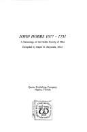 Cover of: John Hobbs, 16??-1731: a genealogy of the Hobbs family of Ohio