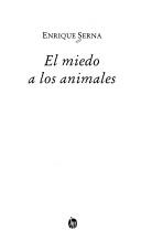 Cover of: El miedo a los animales