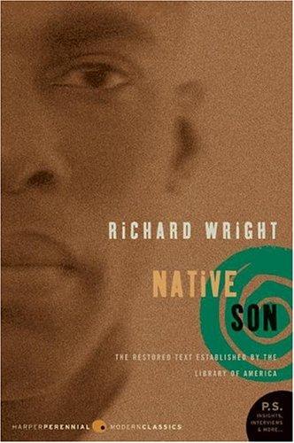 Native Son (Perennial Classics) by Richard A. Wright