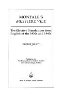 Cover of: Montale's mestiere vile: the elective translations from English of the 1930s and 1940s