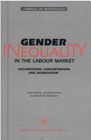Cover of: Gender inequality in the labour market: occupational concentration and segregation