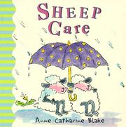 Cover of: Sheep care by Anne Catharine Blake